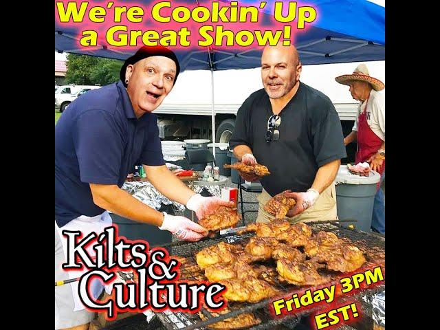 Kilts & Culture LIVE  August 2,  3pm ET