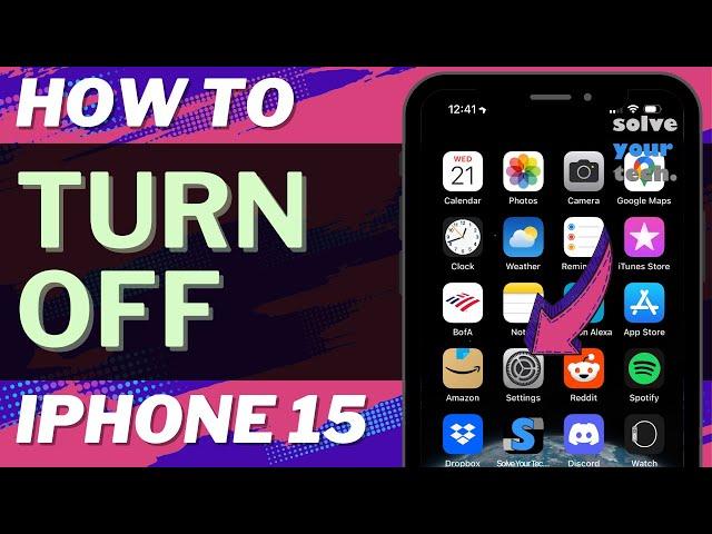 How to Turn Off iPhone 15