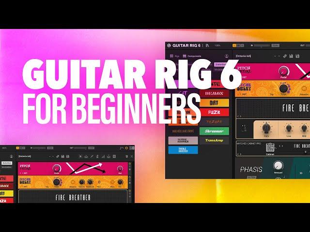 Guitar Rig 6 Pro for Beginners  So many effects...