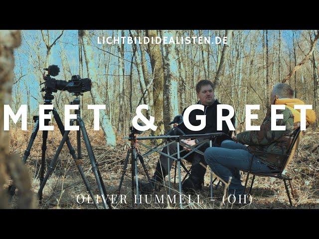 Meet & Greet - Oliver Hummell (oh)