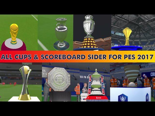 NEW CUPS AND SCOREBOARD SIDER FOR PES 2017