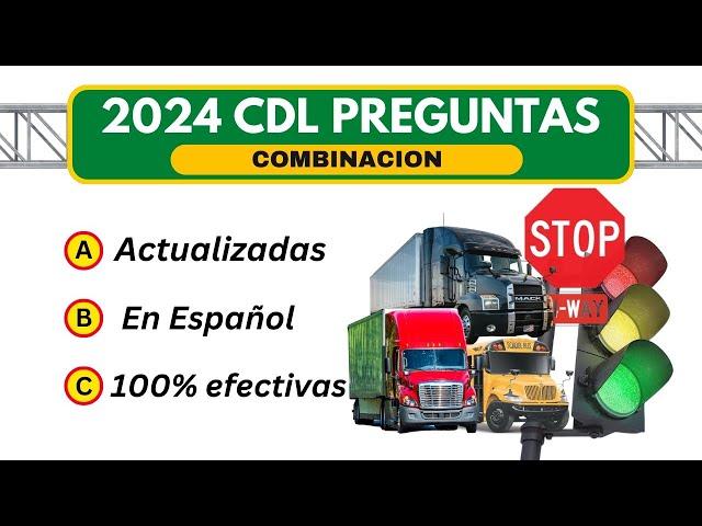 2024 EXAMEN CDL COMBINACION.PREGUNTAS PARA VEHICULOS DE COMBINACIÓN.