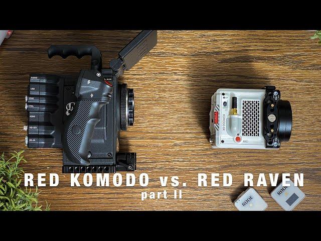 RED Komodo 6k vs. RED Raven 4.5k - Part II