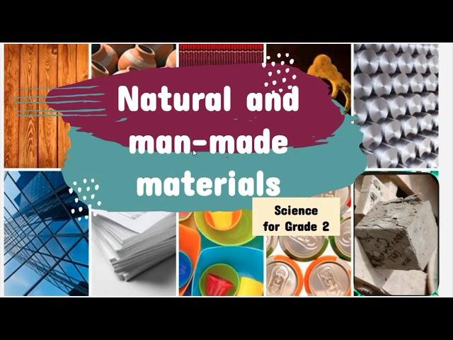 Natural and Man-made Material | Science for grade 2