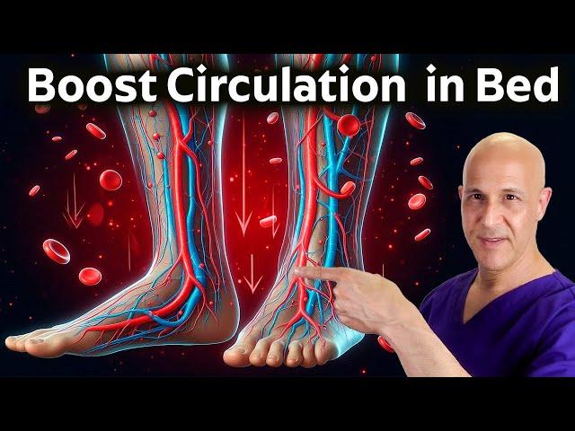 Increase Blood Flow and Circulation in Legs & Feet with These Bed Exercises!  Dr. Mandell