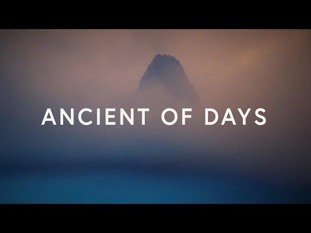 CityAlight ~ Ancient of Days (Lyrics)