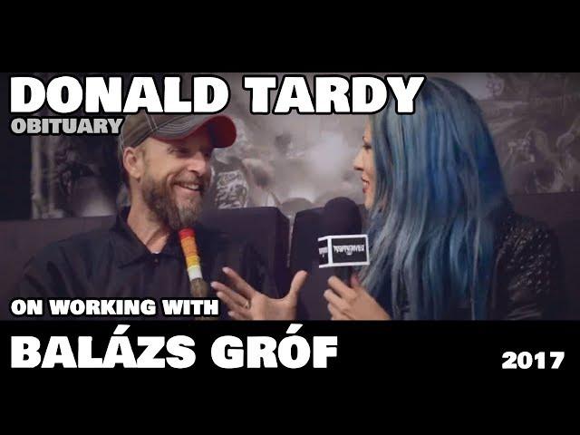 Interview: Donald Tardy (Obituary) on working with Balázs Gróf (2017)