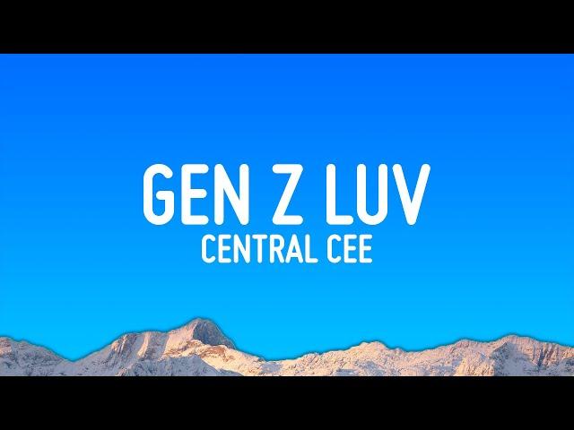 Central Cee - gen z luv (Lyrics)