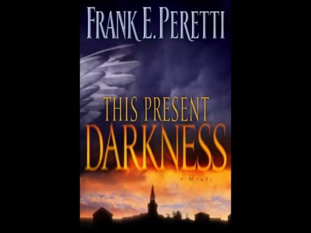 This Present Darkness Unabridged  Part I