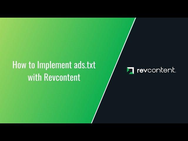 How to Implement ads.txt with Revcontent