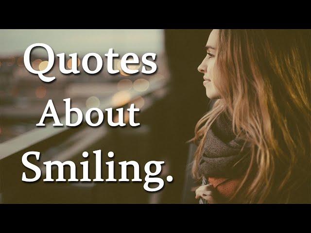 Quotes About Smiling | Beautiful smile quotes (With Audio)