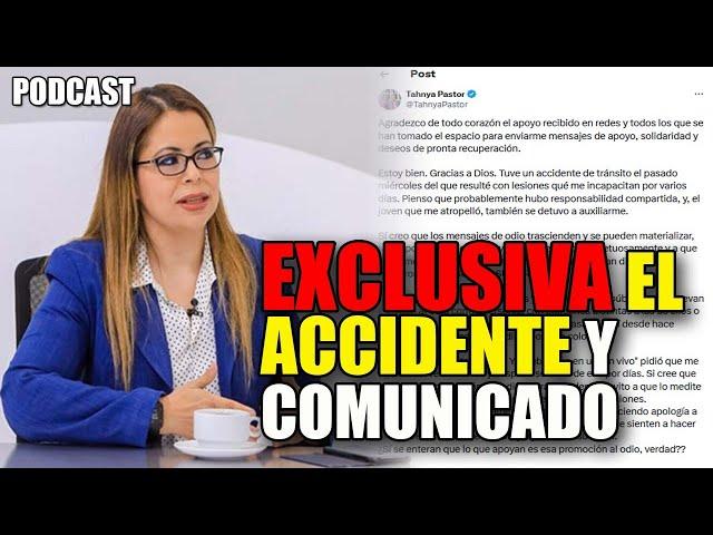  EXCLUSIVA CON Tahnya Pastor ACCIDENTE y MAS