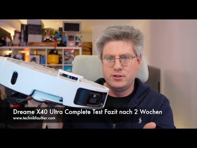 Dreame X40 Ultra Complete Test Fazit nach 2 Wochen