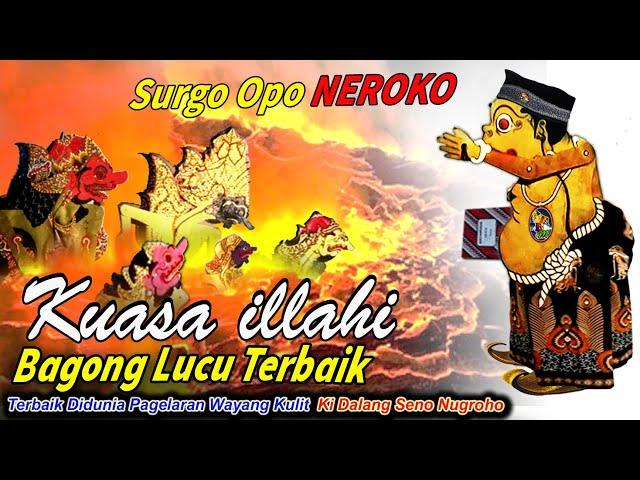 SERAKAH ..!! BAGONG ORA TRIMO DALANGE NGAMUK WAYANG KULIT KI  SENO NUGROHO