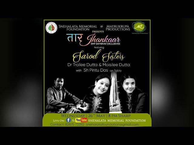 Taar Jhankaar | Sambhav Exclusives | Sarod Recital by Sarod Sisters