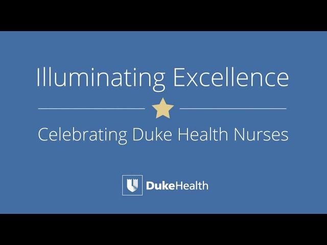 What Does Duke Nursing Mean to You? | Duke Health Nursing