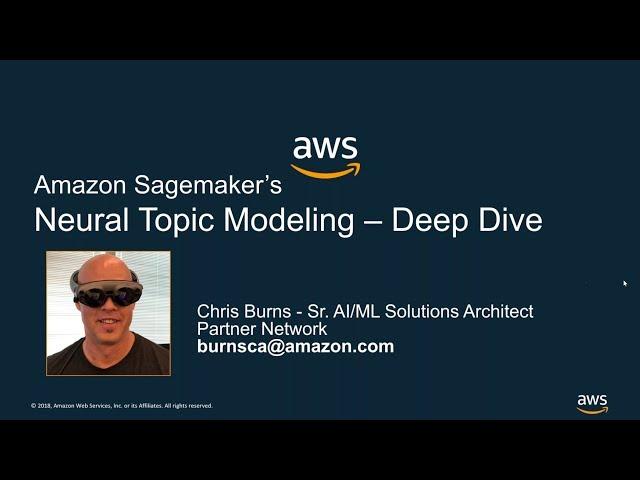 AWS Partner Webinar: Neural Topic Modeling on Amazon SageMaker