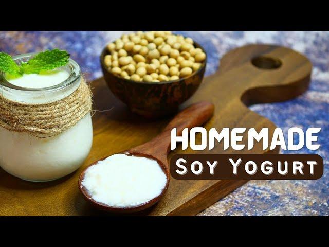 Homemade Vegan Soy Yogurt | Dairy-free Recipe ️