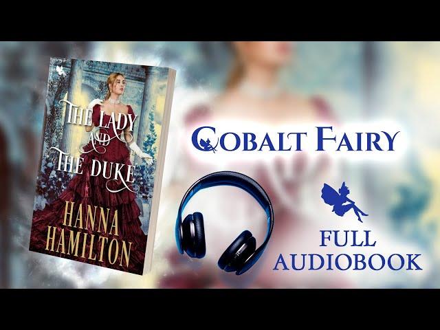 The Lady and the Duke - Hanna Hamilton - [Full Book]