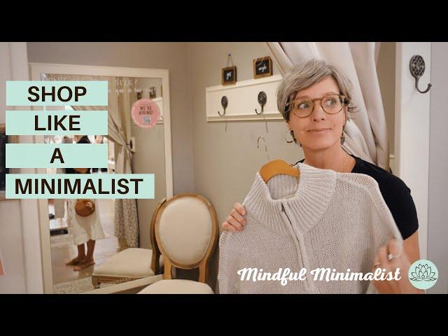 Shop Like a Minimalist  | Minimalist Life & Mindful Living | Intentional Habits