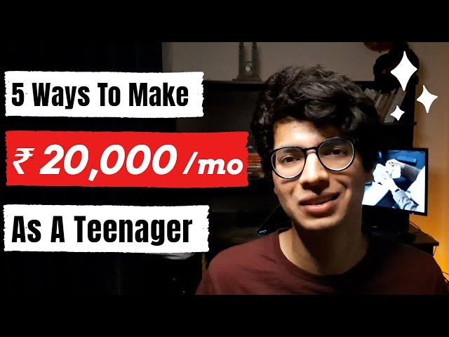 5 Ways To Make Money As A Teenager Online [Zero Investment] | How To Make Money As A Teenager