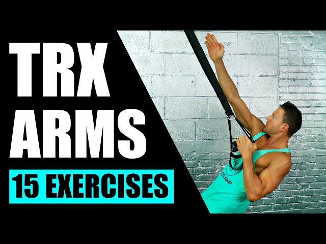 15 BEST TRX EXERCISES FOR ARMS | TRX Suspension Training Exercises For Strong Arms, Shoulders, Chest