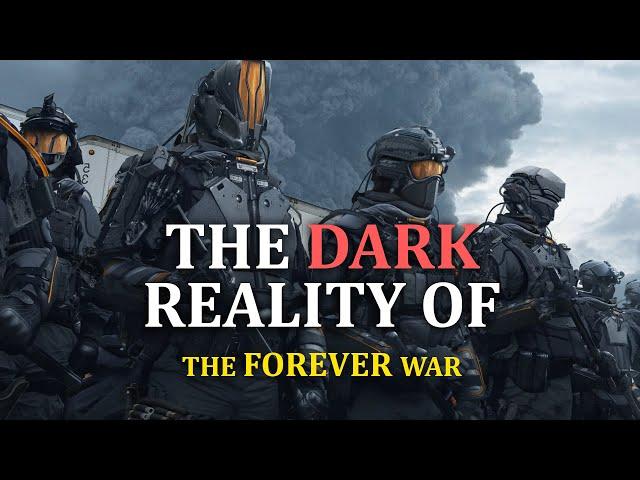 The Chilling Reality of the Forever War | Is This Humanity's Future?