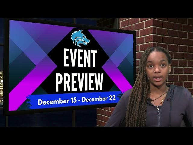 Scholars' Event Preview Dec 15  - Dec 21 | Scholars' Academy Media Production