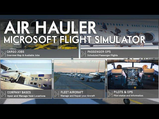 MSFS - Air Hauler: Airliner Management And Jobs! Plus The Most Detailed Planes In Any Sim?