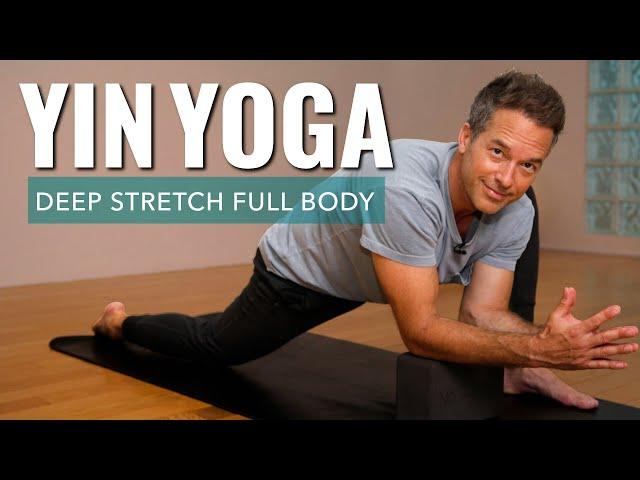 Yin Yoga Deep Stretch Full Body: 30 Min Spine, Shoulders, Hips & Thighs Release