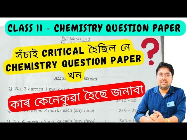 Class 11 Question paper analysis | Critical Questions | AHSEC Chemistry