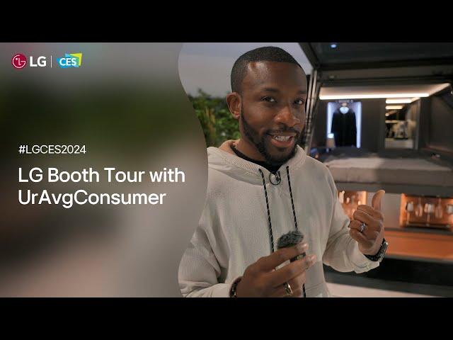 LG at CES 2024 : LG booth tour with UrAvgConsumer I LG