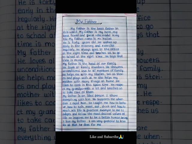 my father essay in english || handwriting || #englishessay #essaywriting #englishparagraph #ytshort