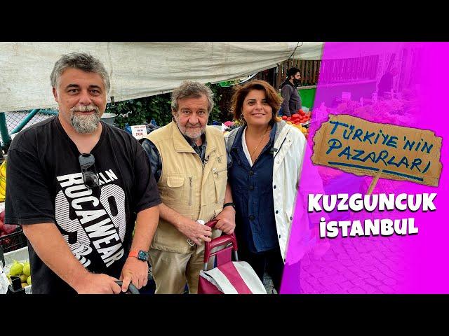 KUZGUNCUK PAZARI VE REFİKA BİRGÜL - TÜRKİYE'NİN PAZARLARI #7