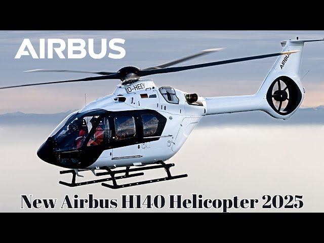 Airbus Introduces the Light Twin-Engined H140 to Its Range | Airbus H140 Helicopter 2025