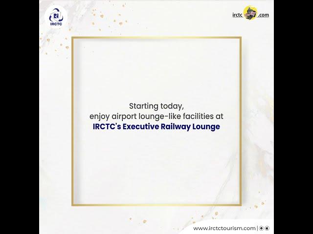 IRCTC OFFICIAL || IRCTC EXECUTIVE LOUNGE || NEW DELHI RAILWAY STATION || EXECUTIVE LOUNGE ||