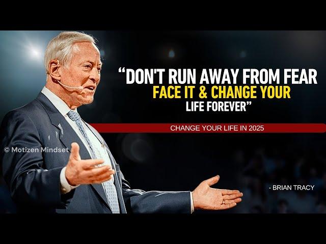 Don't Run Away From Fear, Face It & Change Your Life Forever | brian tracy motivation | motivation