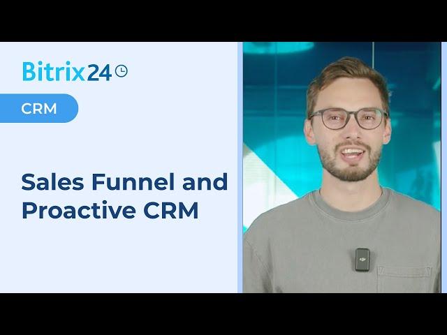 Sales Funnel and Proactive CRM | Bitrix24 CRM