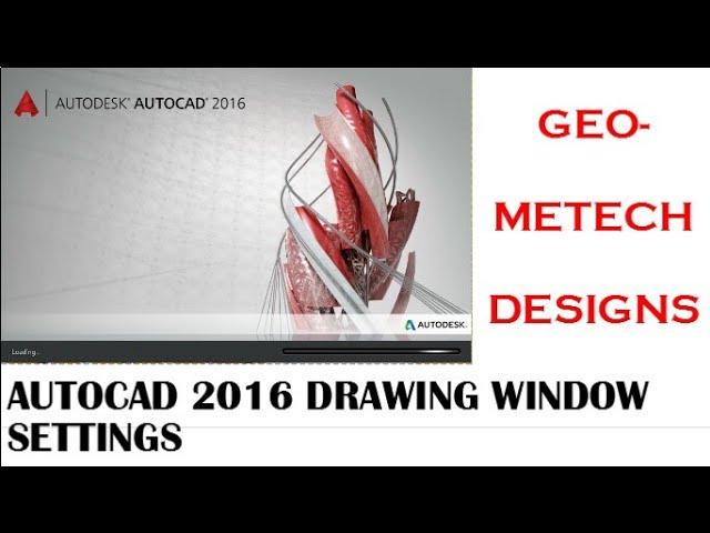 HOW TO SET AUTOCAD DRAWING WINDOW OF ANY HIGH VERSION