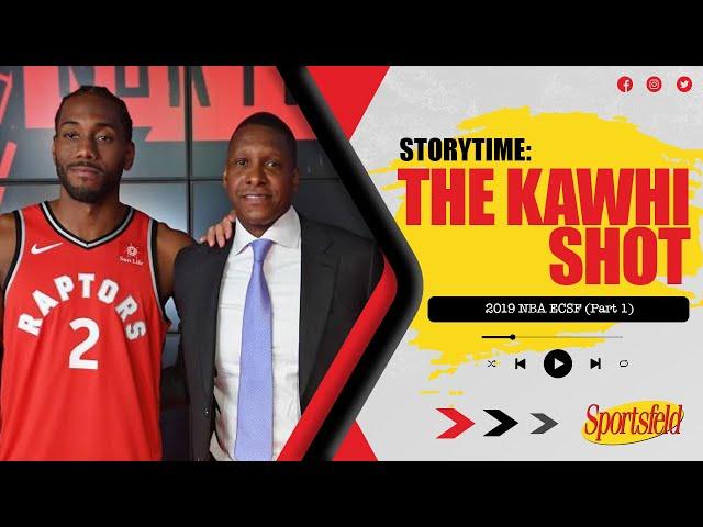 The Kawhi Shot and the Raptors Miracle Run (Part 1) | Sportsfeld