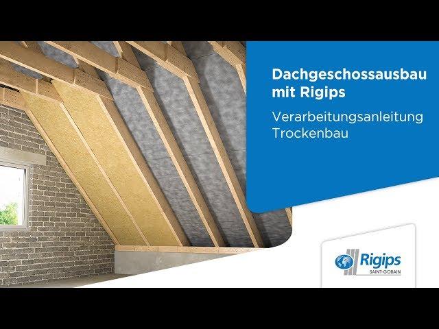 Dachgeschossausbau Verarbeitung Dämmung - Rigips Verarbeitungsanleitung Trockenbau