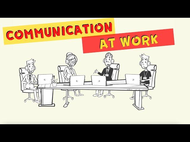 Effective Communication Skills in the Workplace | Communication at Work