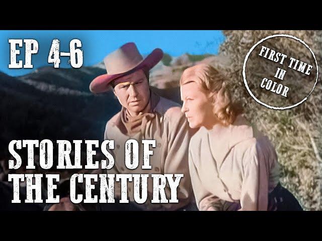 Stories of the Century Compilation | Colorized | EP04-06