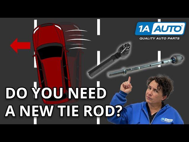 Car or truck pulling to one side on the highway? Time for new tie rods or just an alignment?