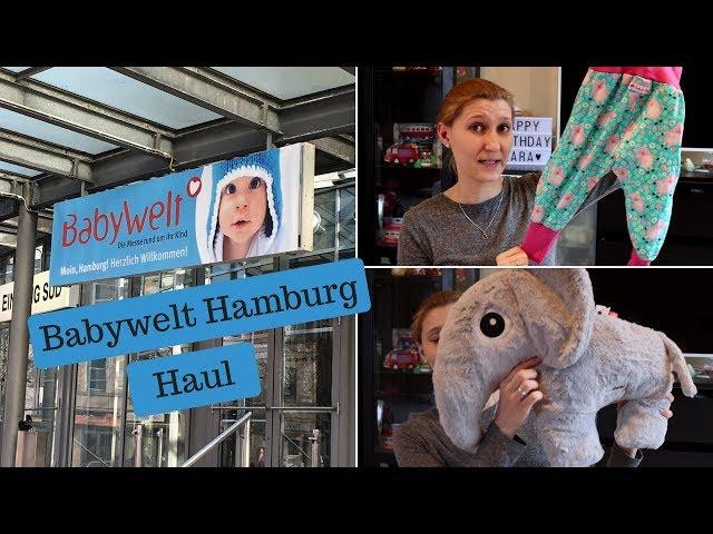 Babywelt Messe Hamburg 2018 I Baby und Kleinkind Haul I AllesClärchen