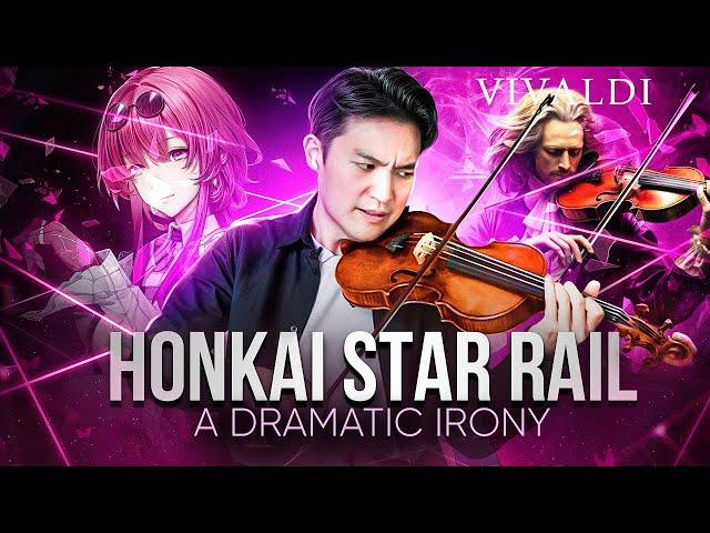 Classical violinist nails Kafka: A Dramatic Irony [HONKAI Star Rail]