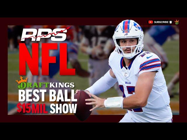 DraftKings Best Ball Draft | $15M MILLIONAIRE  | 8/27 - NFL DFS Strategies & Advice