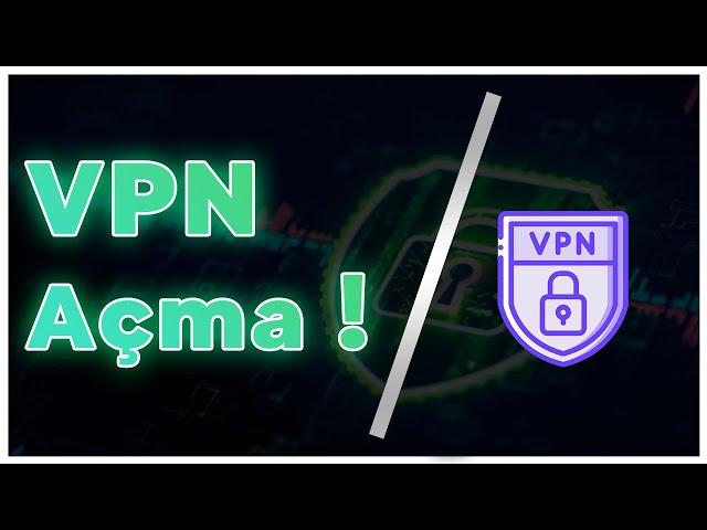 Windows'da VPN Nasıl Açılır | VPN Ekleme | Programsız VPN Açma