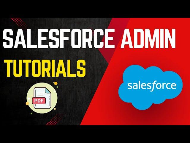 Salesforce Admin Training For Beginners | Complete Salesforce Admin Course Free