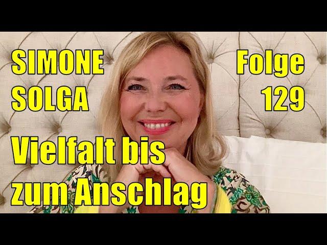 Simone Solga: Vielfalt bis zum Anschlag | Folge 129